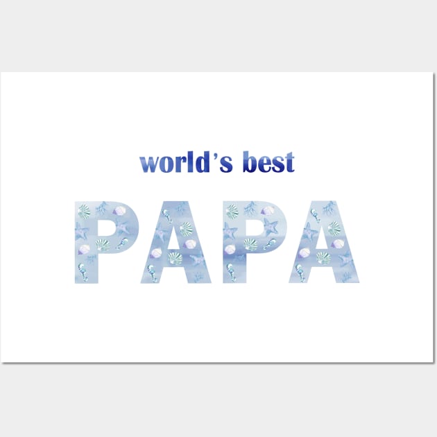 Worlds best papa Wall Art by LatiendadeAryam